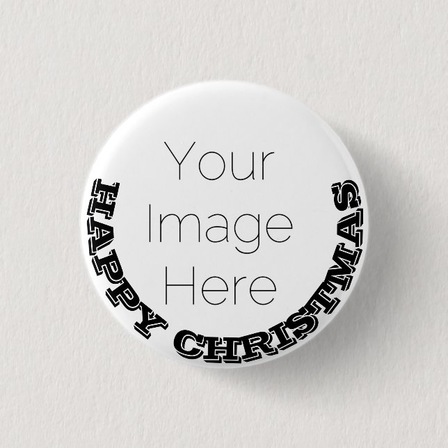 Happy Christmas Custom Photo Button & text Badge (Front)