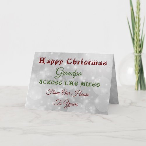 Happy Christmas Grandpa Across the miles Card