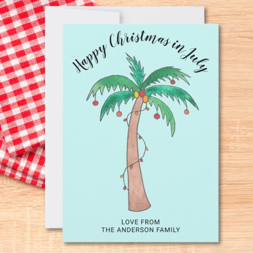Happy Christmas In July  Holiday Card