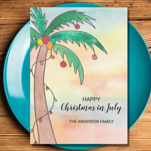 Happy Christmas In July Holiday Card