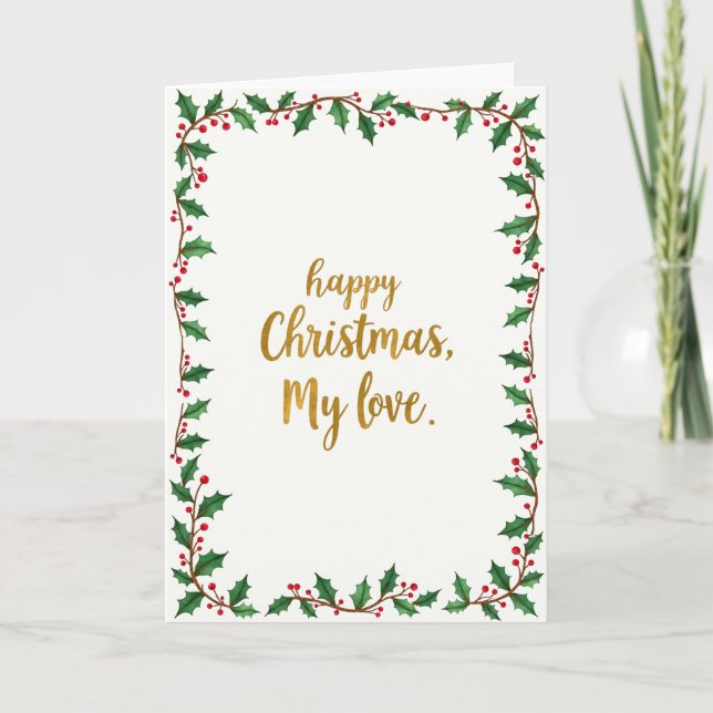 Happy Christmas My Love Watercolor Holly Card (Front)