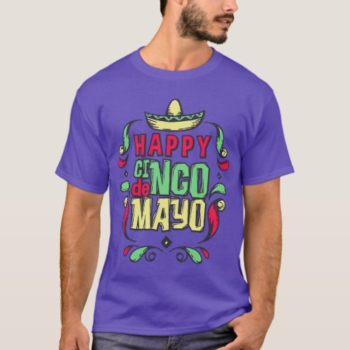 Happy Cinco De Majo Mexican Cinco De Mayo 2022 Sie T_Shirt