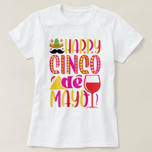 Happy cinco de mayo_01 _ Cinco De Mayo T_Shirt