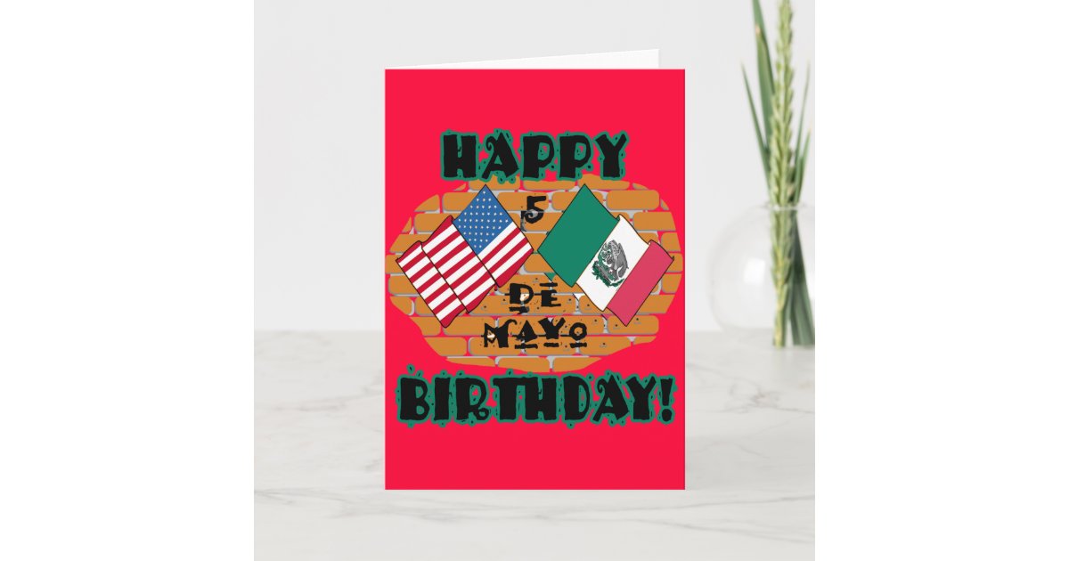 Happy Cinco de Mayo Birthday Card Zazzle