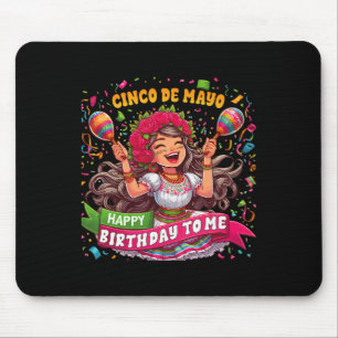 Happy Cinco De Mayo Birthday To Me Mexican Party M Mouse Pad