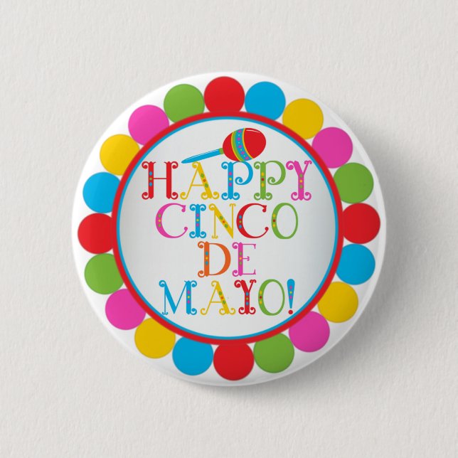 Happy Cinco De Mayo Button (Front)
