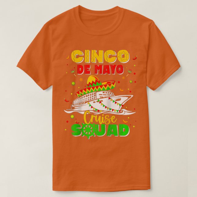 Happy Cinco De Mayo Cruise Squad 2023 Mexican rip  T-Shirt (Design Front)