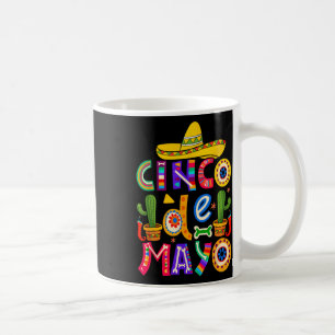 Happy Cinco De Mayo Fiesta Squad 5 De Mayo Mexican Coffee Mug