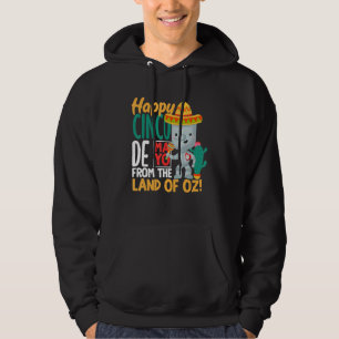 Happy Cinco de Mayo from down under Hoodie