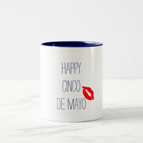 Happy Cinco de Mayo Funny Kiss Blue White Mug