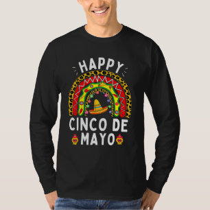 Happy Cinco De Mayo Rainbow Mexican Fiesta For Wom T-Shirt