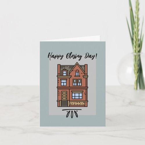 Happy Closing Day Real Estate Celebration Thank You Card