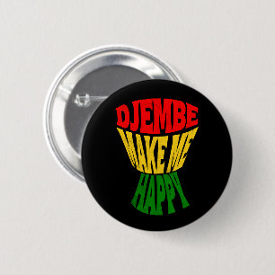 Happy Colorful Djembe Make Me Happy African Drum   Button