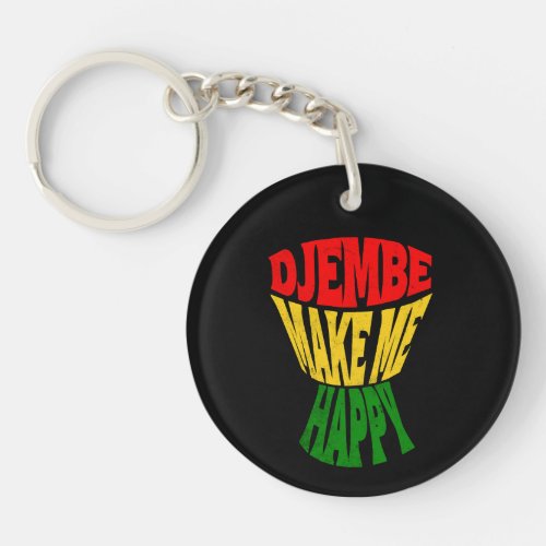 Happy Colorful Djembe Make Me Happy African Drum  Keychain