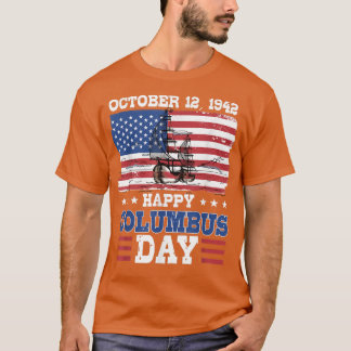 Happy Columbus Day 1492 American Flag  T-Shirt