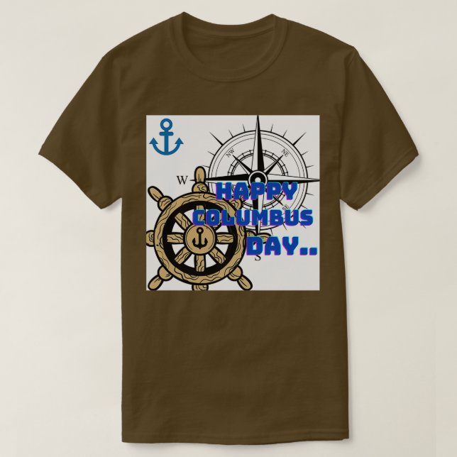 Happy Columbus Day 1 T-Shirt (Design Front)