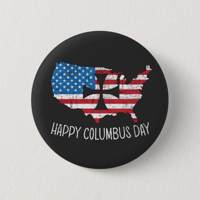 Happy Columbus day Button (Front)