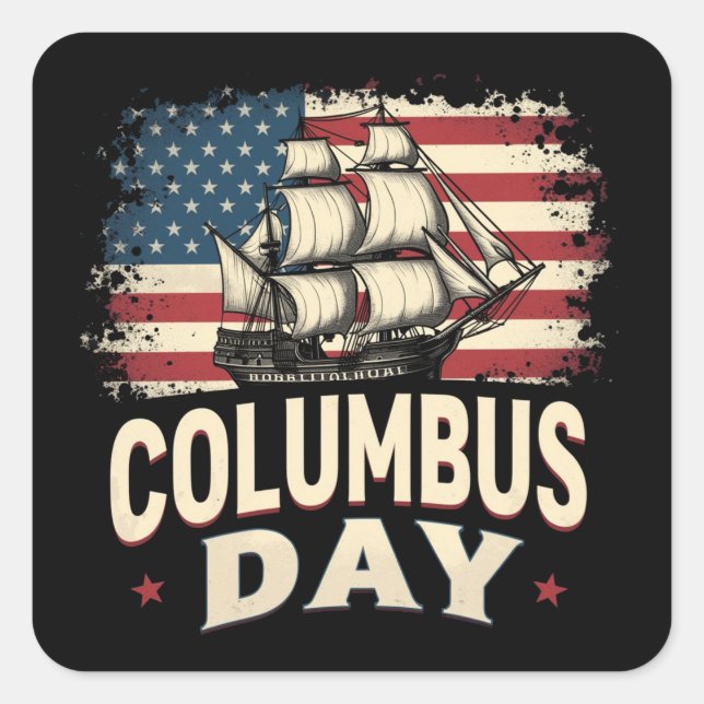 Happy Columbus Day of Exploration and Reflection Square Sticker (Front)