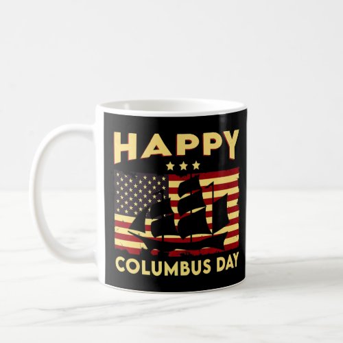 Happy Columbus Day Vintage Aremican Flag Women Men Coffee Mug