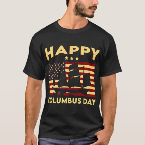 Happy Columbus Day Vintage Aremican Flag Women Men T_Shirt