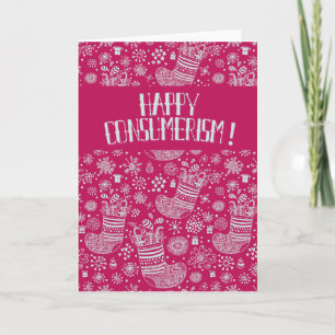 Happy Consumerism! Holiday Card
