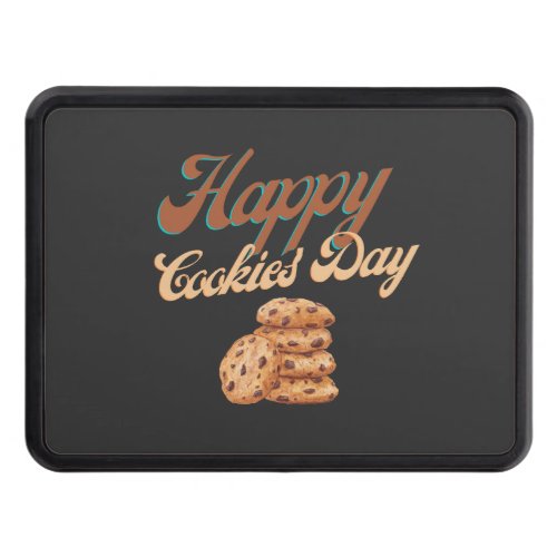 Happy Cookies Day National Cookie Day Hitch Cover
