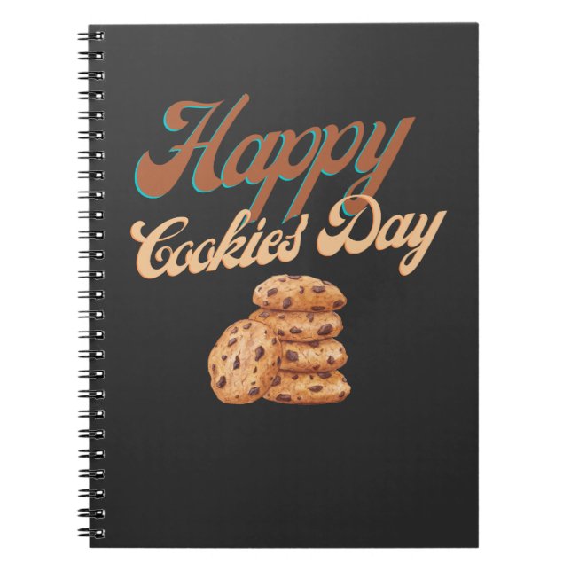 Happy Cookies Day, National Cookie Day Notebook (Front)