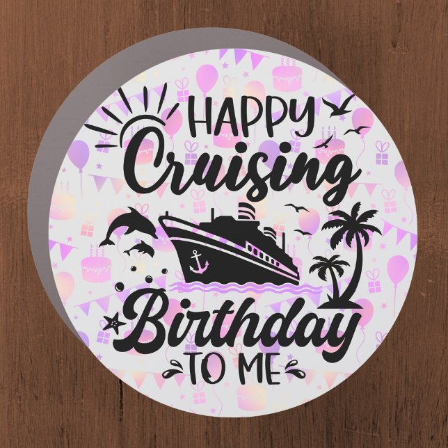 Happy Cruising Birthday To Me Cruise Door Car Magnet (Creator Uploaded)