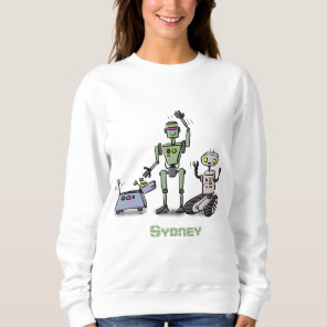 Happy cute robots trio cartoon sweatshirt