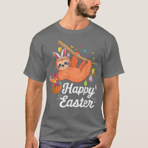 Happy Cute Sloth With Bunny Ears Egg Hunting Easte T-Shirt