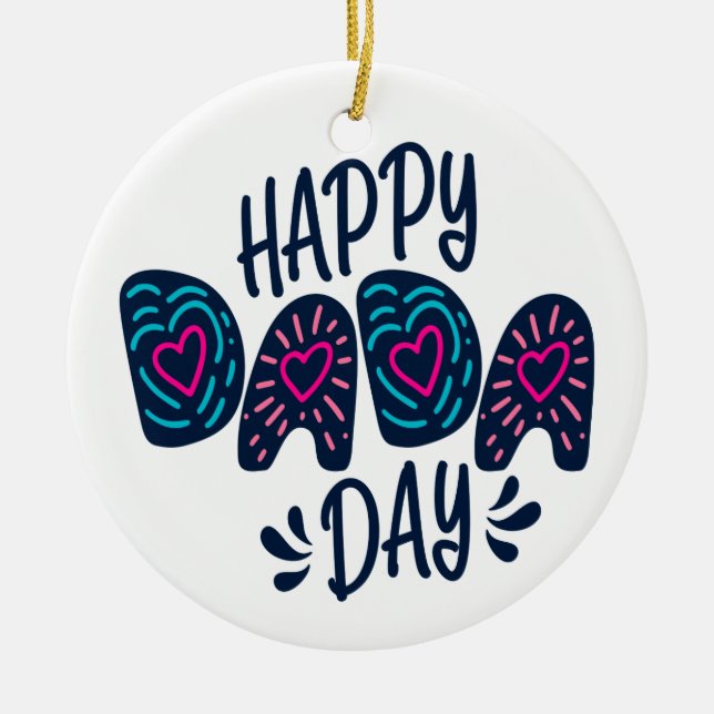 Happy Dada Day Happy Father's Day | Ornament (Front)