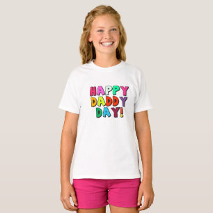 Happy Daddy Day Cute Funny Quote with Typography   T-Shirt