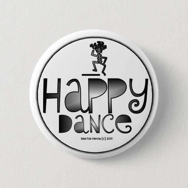 Happy Dance - A Positive Word Pinback Button (Front)