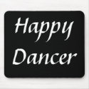 Happy Dancer txt bw mousepad