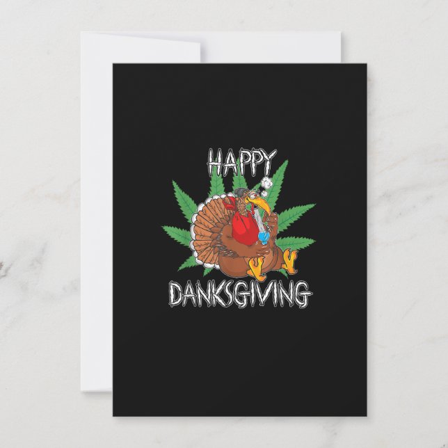 Happy Danksgiving Stoner Funny Thanksgiving Shirt Invitation (Front)