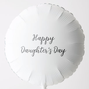 Happy daughters day si.ple minimal add name text t balloon