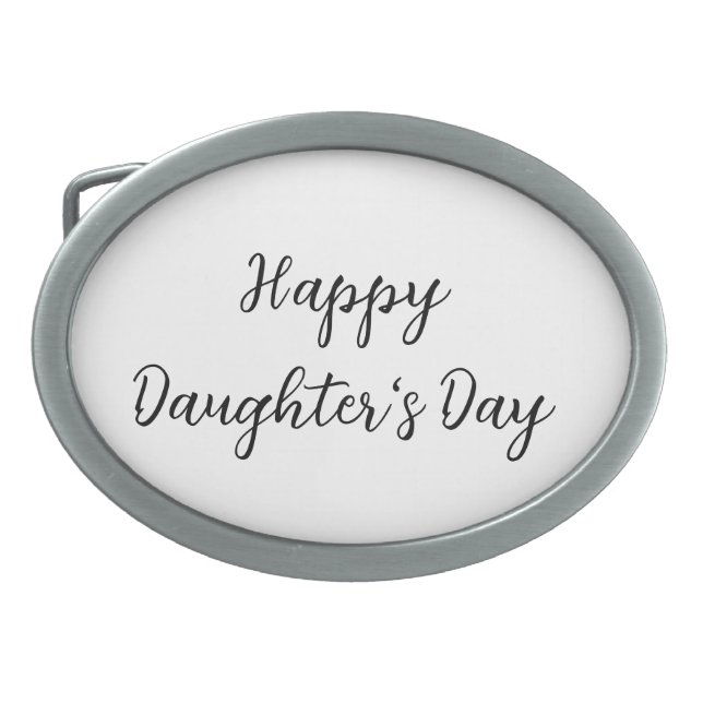 Happy daughters day si.ple minimal add name text t belt buckle (Front)