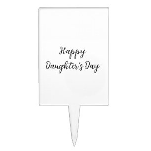 Happy daughters day si.ple minimal add name text t cake topper