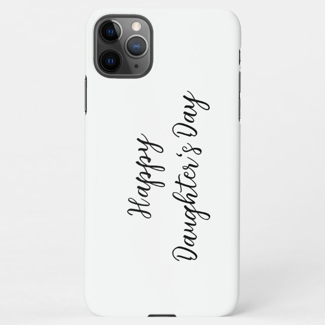 Happy daughters day si.ple minimal add name text t iPhone case (Back)