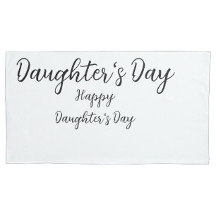 Happy daughters day si.ple minimal add name text t pillow case