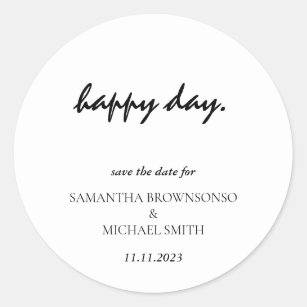 Happy Day Clean Simple Modern Save the Date Classic Round Sticker