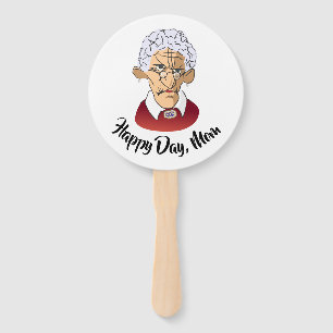 Happy Day, Mom Mother’s Day Humor Hand Fan