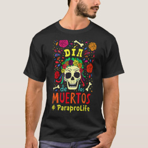 Happy Day Of The Dead   Honoring The Beloved   Par T-Shirt