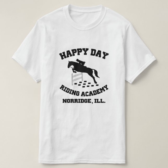 Happy Day Stables, Riding Academy, Norridge, IL T-Shirt (Design Front)