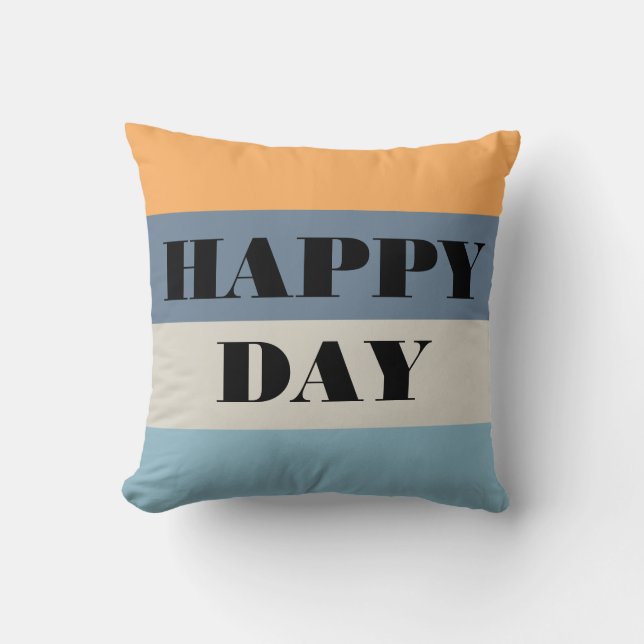 Happy Day Throw Pillow (Front)