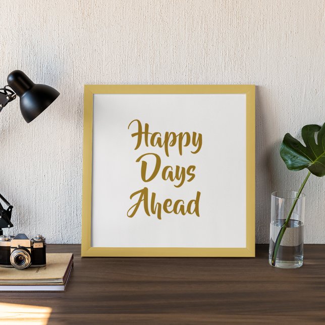 Happy Days Ahead  Poster (Creator Uploaded)
