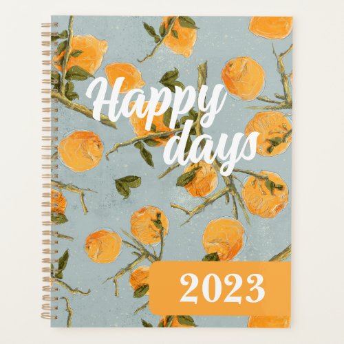 Happy days calendar 2023 planner