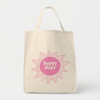Happy Days - Cute Pink Sun - VSCO Girls Quote Tote Bag