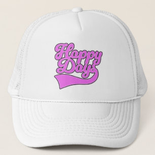 Happy Days Trucker Hat