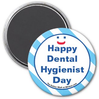 Happy Dental Hygienist Day Smile Fun Magnet
